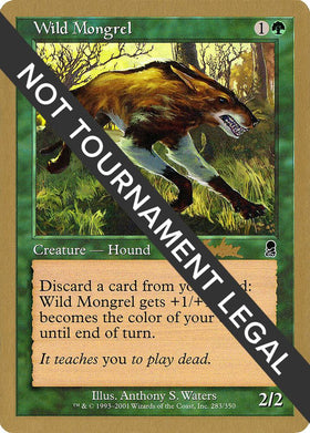 Wild Mongrel - 2002 Brian Kibler (ODY)