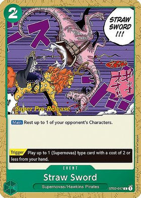 Straw Sword (ST02-017) Super Pre-Release Starter Deck 2: Worst Generation