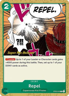 Repel (ST02-016) Super Pre-Release Starter Deck 2: Worst Generation