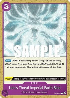 Lion's Threat Imperial Earth Bind (ST05-016) Starter Deck 5: Film Edition