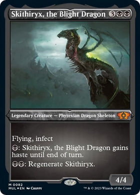 Skithiryx, the Blight Dragon (Foil Etched)