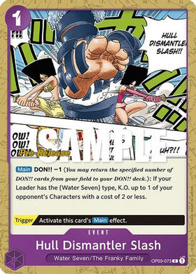 Hull Dismantler Slash (OP03-073) Pillars of Strength Pre-Release Cards