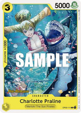 Charlotte Praline (OP03-111) Pillars of Strength Pre-Release Cards