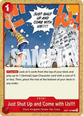 Just Shut Up and Come with Us!!!! (EB01-009) Extra Booster: Memorial Collection