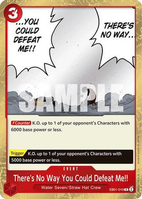 There's No Way You Could Defeat Me!! (EB01-010) Extra Booster: Memorial Collection Foil