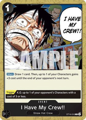 I Have My Crew!! (ST14-016) Starter Deck 14: 3D2Y