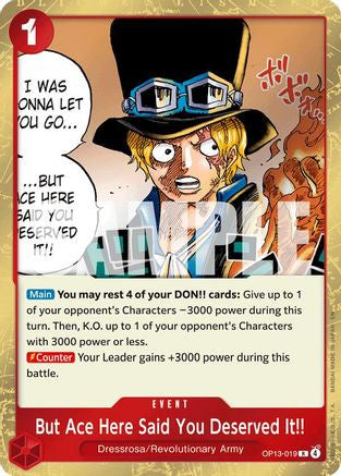 But Ace Here Said You Deserved It!! (OP13-019) Carrying On His Will Foil