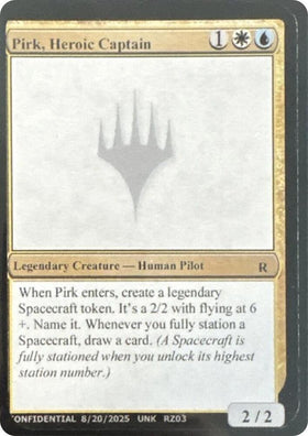 Pirk, Heroic Captain