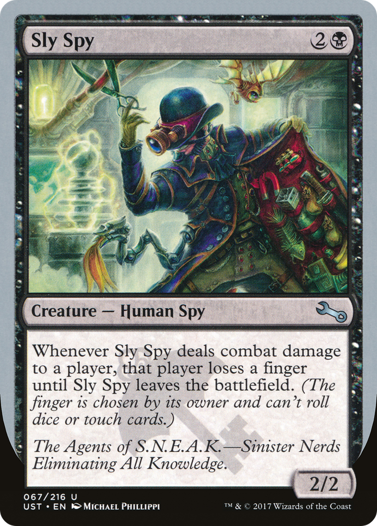 Sly Spy (UST-67C) - Unstable