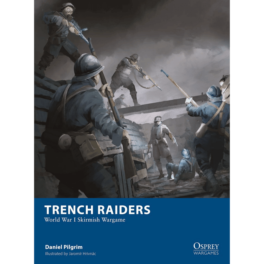 Trench Raiders: World War I Skirmish Wargame (Paperback) (PREORDER)