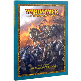 Warhammer: The Old World - Arcane Journal - The March of Chaos