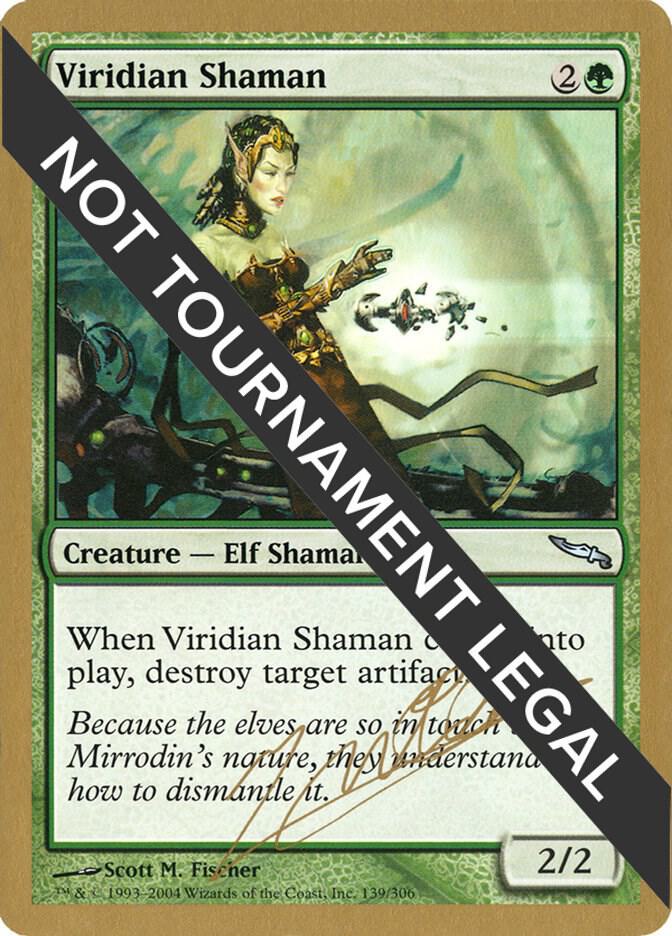 Viridian Shaman - 2004 Julien Nuijten (MRD)