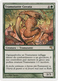 Brood Sliver (Italian) - "Tramutante Covata"