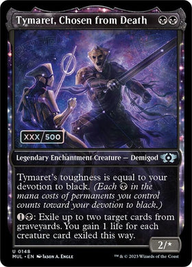 Tymaret, Chosen from Death (Serial Numbered)