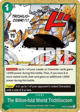 The Billion-fold World Trichiliocosm (OP06-038) Wings of the Captain Pre-Release Cards
