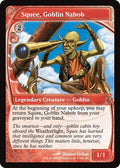 Squee, Goblin Nabob (Future Sight)