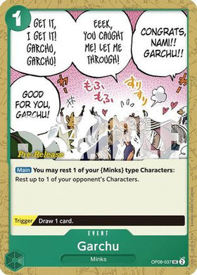 Garchu (OP08-037) Two Legends Pre-Release Cards