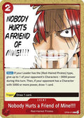 Nobody Hurts a Friend of Mine!!!! (OP09-019) Emperors in the New World
