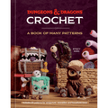 Dungeons & Dragons: Crochet - A Book of Many Patterns (Hardcover)