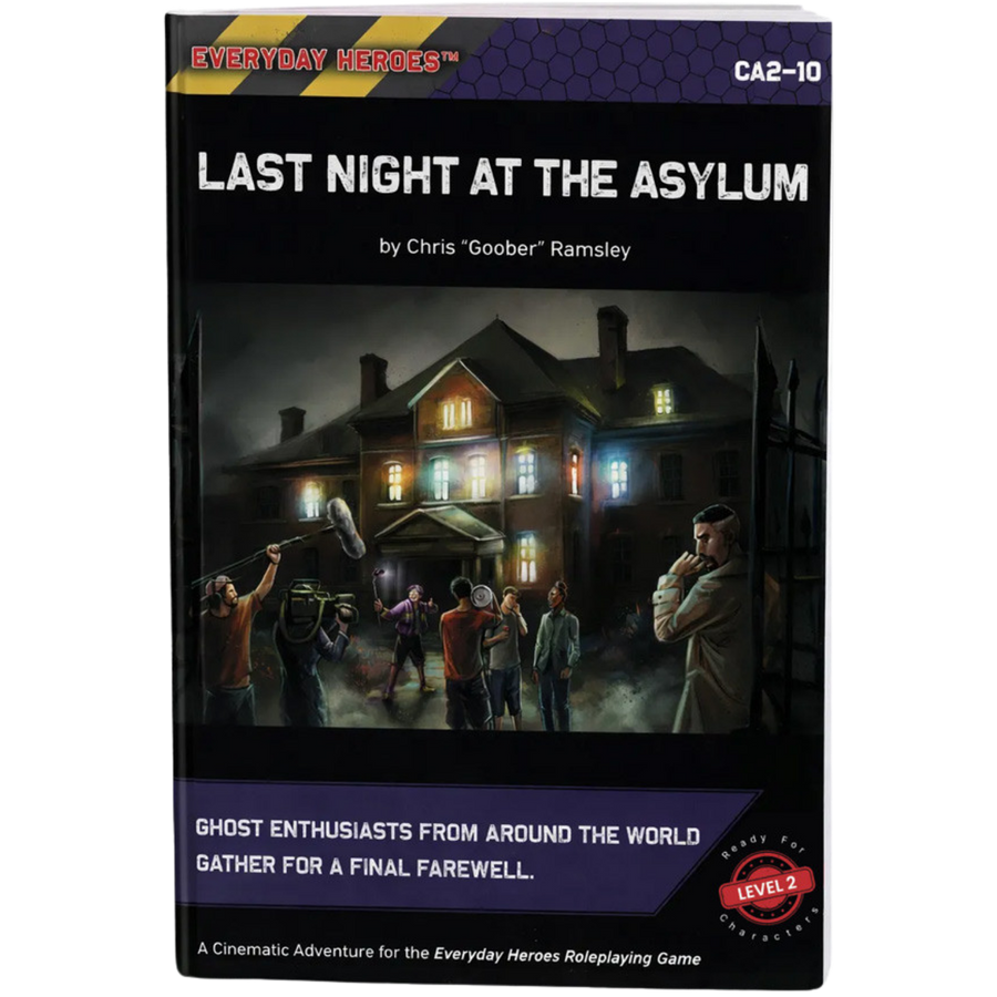 Everyday Heroes RPG: Last Night at the Asylum (PREORDER)