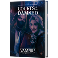 Vampire: The Masquerade 5th Edition - Courts of the Damned Sourcebook (PREORDER)