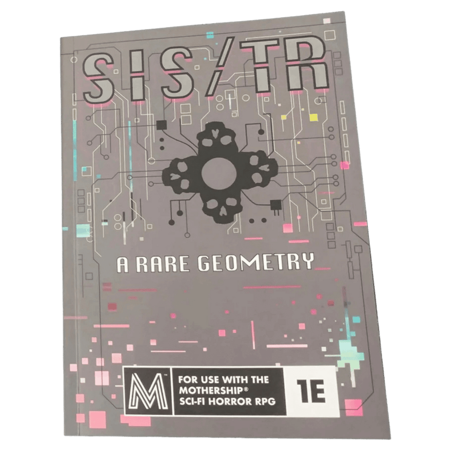 Mothership RPG 1E: SIS/TR - A Rare Geometry (PREORDER)
